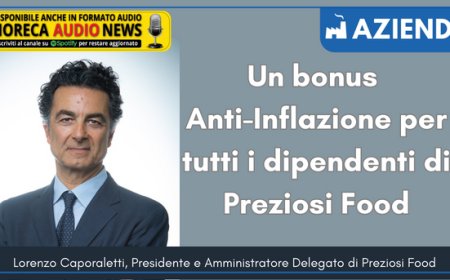 Un bonus Anti-Inflazione per tutti i dipendenti di Preziosi Food