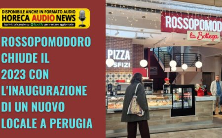 Rossopomodoro chiude il 2023 con l'inaugurazione di un nuovo locale a Perugia