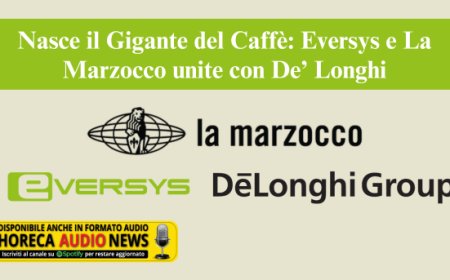 La rivoluzione del caffè: nasce il polo mondiale De’ Longhi – La Marzocco – Eversys