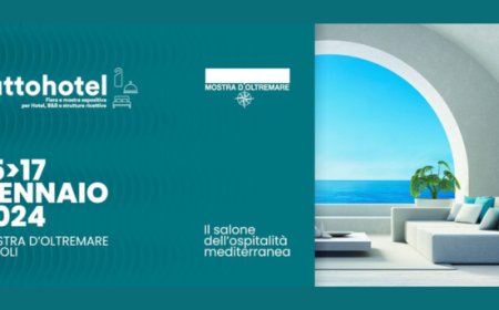 15, 16, 17 gennaio 2024 - Napoli Mostra d'Oltremare - Tuttohotel