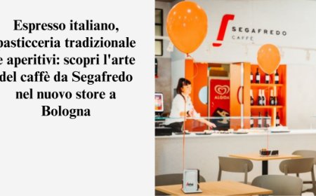 Segafredo caffè si espande a Bologna: nuova apertura nel Centro Commerciale "Centro Borgo"