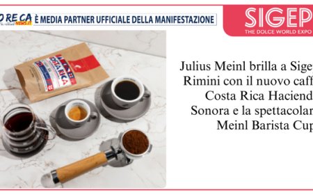 Julius Meinl a Sigep Rimini: dal 20 al 24 gennaio un incontro tra eccellenza e innovazione