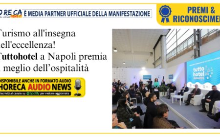 Tuttohotel Awards: premiati i protagonisti dell'ospitalità del Sud Italia