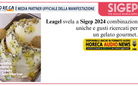 Leagel: sapori gourmet e eccelenze regionali a Sigep 2024