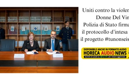 Donne del Vino: firmato protocollo con la Polizia di Stato contro la violenza di genere