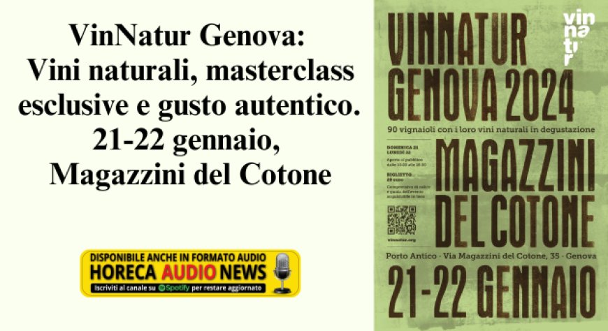 VinNatur Genova 2024: i vini naturali protagonisti nella città della Lanterna