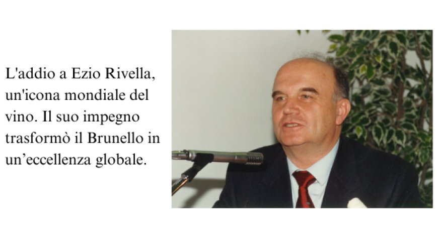UIV e il Consorzio del vino Brunello di Montalcino ricordano Ezio Rivella