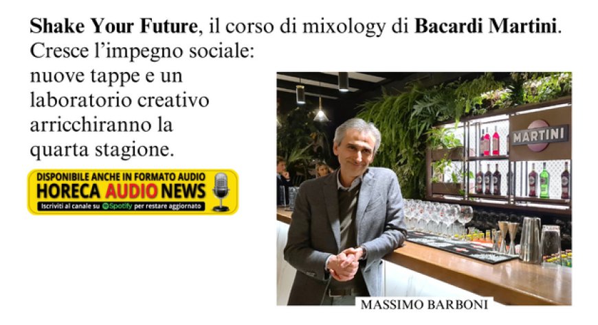 Torna Shake Your Future. Intervista a Massimo Barboni, general manager di Martini & Rossi