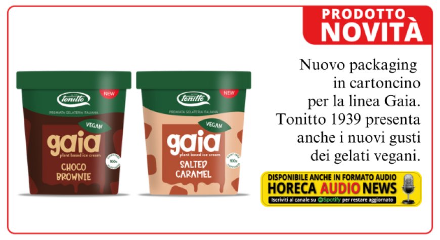Tonitto 1939 presenta la rinnovata linea di gelati vegani Gaia con packaging 100% cartoncino