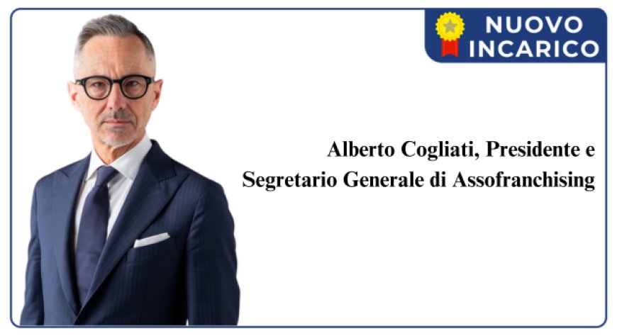 Alberto Cogliati è il Presidente di Assofranchising