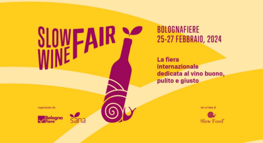 Dal 25 al 27 febbraio 2024 - BolognaFiere - Slow Wine Fair