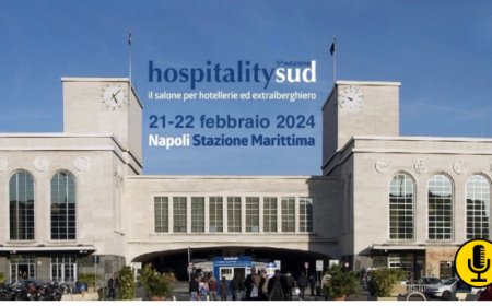 A Napoli la quinta edizione di HospitalitySud