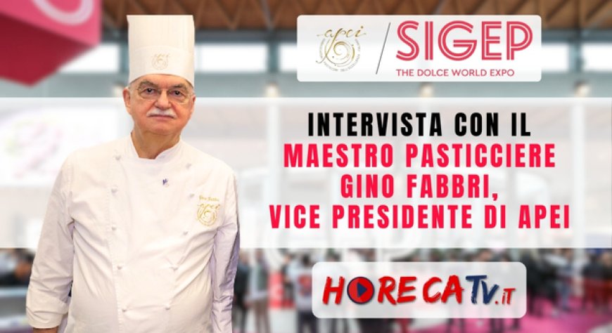 HorecaTv a Sigep 2024: intervista con il Maestro Pasticciere Gino Fabbri