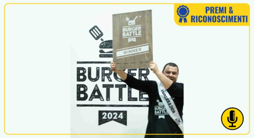 Daniele Barra del pub Excalibur vince la sesta edizione di Burger Battle Italia