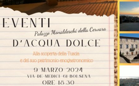 9 e 30 marzo 2024 - Bolsena, palazzo Monaldeschi della Cervara - ''Eventi di acqua dolce''