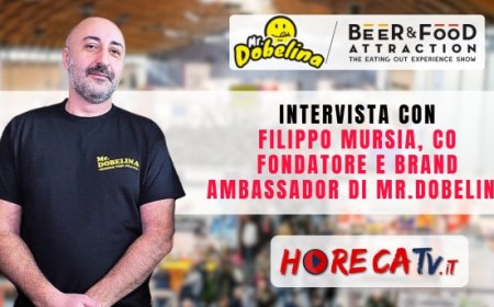 HorecaTv a Beer&Food Attraction 2024: Intervista con Filippo Mursia di Mr.Dobelina