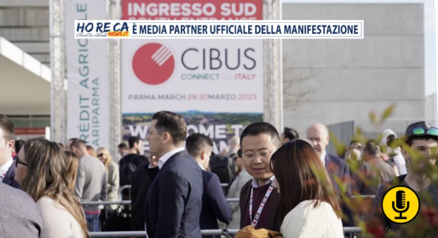 Cibus 2024 batte tutti i record, più di 3mila brand presenti e 600 aziende in lista d'attesa