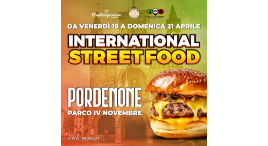 Torna l'International Street Food a Pordenone