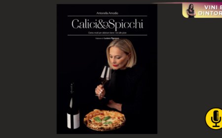 ''Calici & Spicchi'': il primo libro per imparare ad abbinare pizza e vino. Intervista all’autrice Antonella Amodio