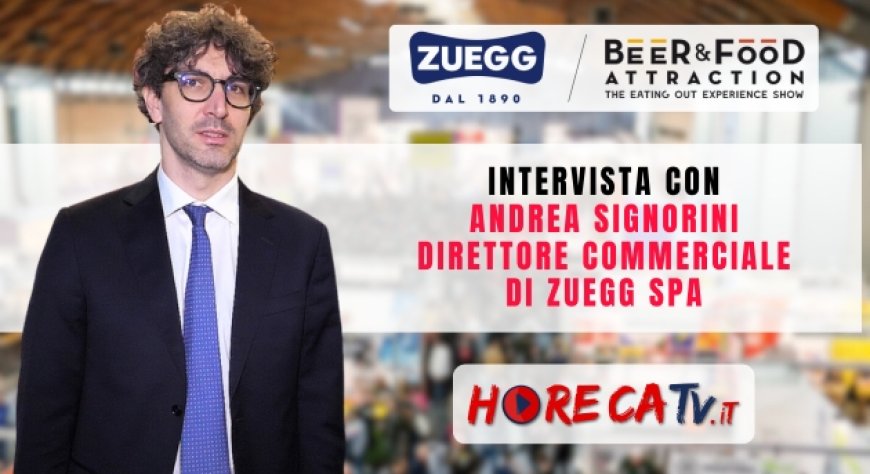 HorecaTv a Beer&Food Attraction 2024: Intervista con Andrea Signorini di ZUEGG SpA