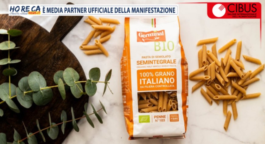 Germinal Bio presenta a Cibus la nuova linea di pasta  semintegrale