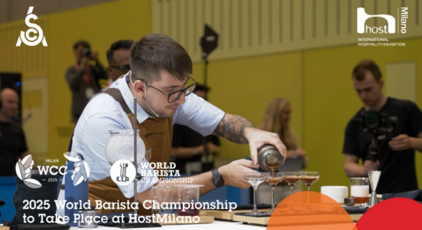 Il World Barista Championship torna ad Host 2025