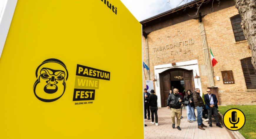 Paestum Wine Fest  ritorna a marzo 2025 con un nuovo format