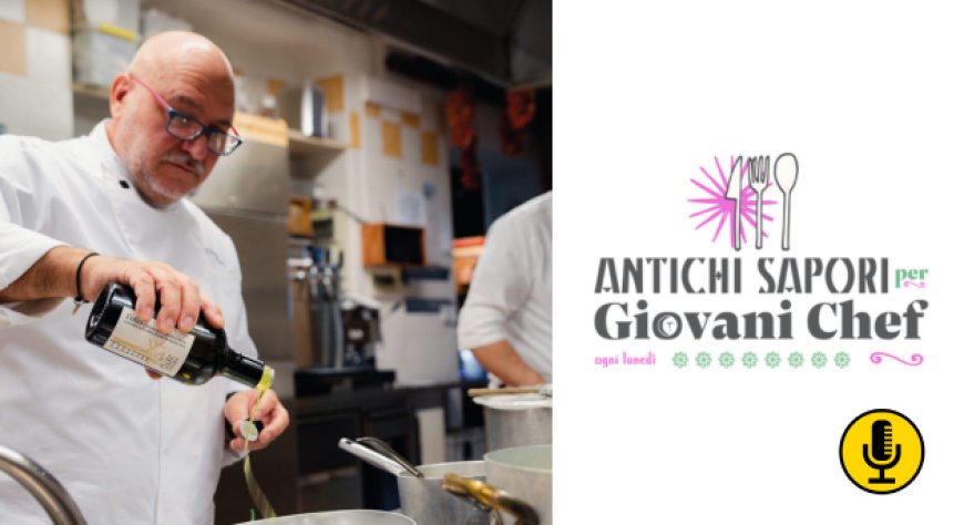 Antichi Sapori per Giovani Chef: Pietro Zito apre le porte del suo ristorante alle nuove leve