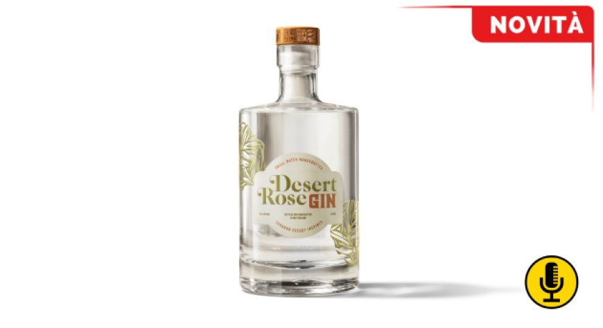 The Desert Rose Gin, il nuovo distillato dal gusto esotico