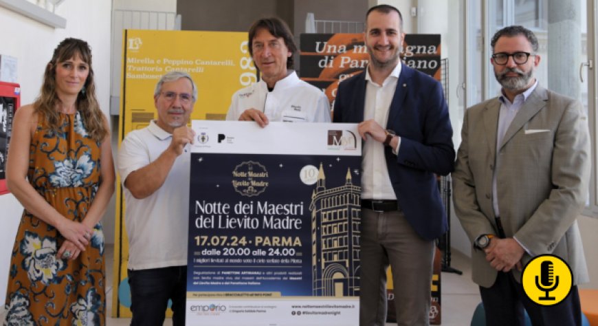 ''La Notte dei Maestri del Lievito Madre'' torna a Parma