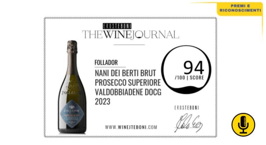 The Wine Journal premia l'eccellenza di Follador Prosecco