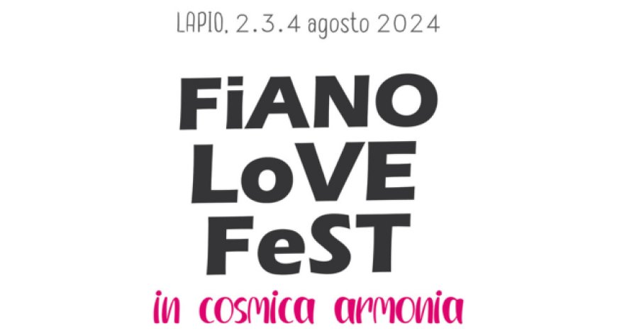 Dal 2 al 4 agosto 2024 - Lapio (AV) - Fiano Love Fest