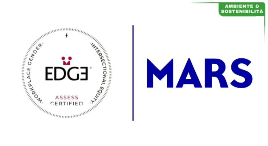 Mars Italia ottiene la Certificazione EDGE®: un riconoscimento per parità di genere e inclusione intersezionale