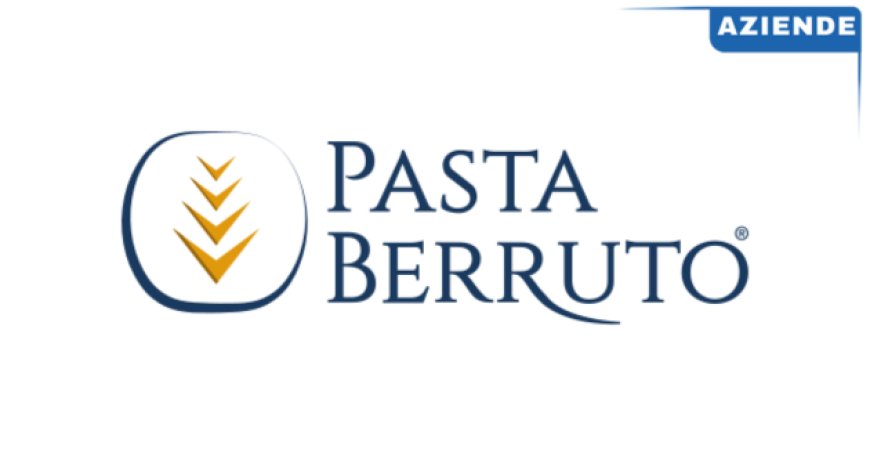 Pasta Berruto. Da Intesa Sanpaolo 10 milioni di euro per una nuova linea produttiva