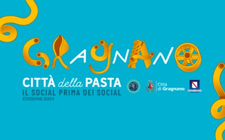 6,7,8 settembre 2024 - Gragnano (NA) - Gragnano Città della Pasta