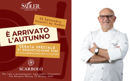 Incontri by Sadler: un nuovo appuntamento alla scoperta della buona cucina e dei vini di cantina Scarbolo