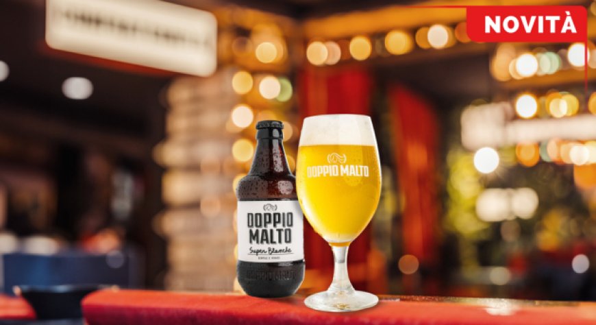 Doppio Malto presenta Super Blanche, la nuova birra in edizione limitata