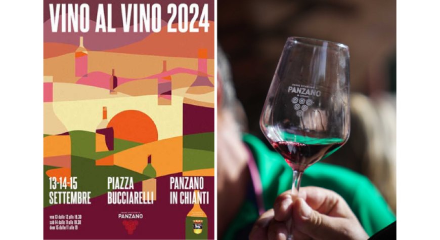 Vino al Vino 2024: Panzano in Chianti celebra l’eccellenza vitivinicola