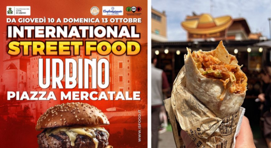 L'International Street Food 2024 fa tappa a Urbino