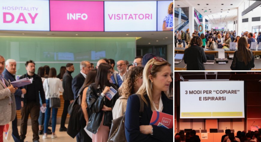 Successo per Hospitality Day 2024: oltre 5.000 professionisti riuniti per il futuro del settore ricettivo