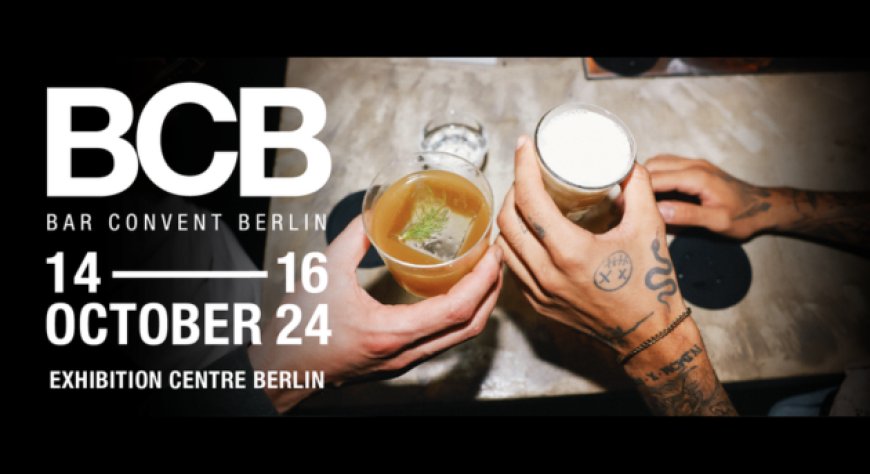 Bar Convent Berlin: il salone professionale dell'industria bar e beverage