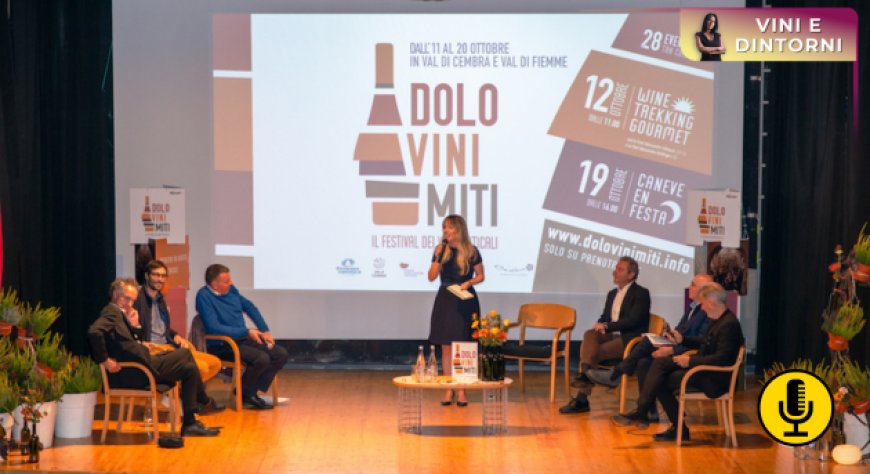 Val di Cembra: da Dolo-Vini-Miti un dibattito su rischi e opportunità dei percorsi di valorizzazione dei territori vitivinicoli