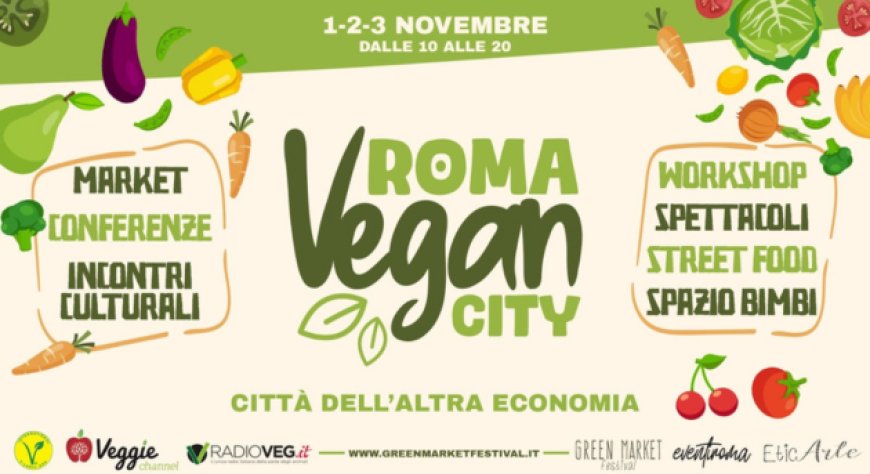 Inizia il conto alla rovescia per il primo Roma Vegan City