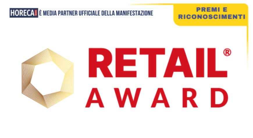 Forum Retail: ecco tutti i vincitori dei Retail Award 2024