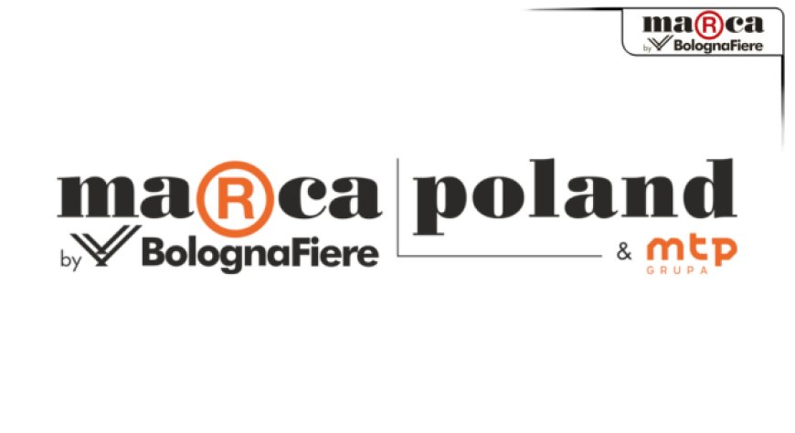 BolognaFiere e MTP Group lanciano Marca Poland