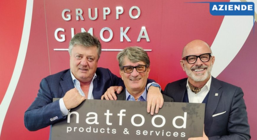 Gimoka acquisisce la maggioranza di Natfood, potenziando la crescita nel canale Horeca