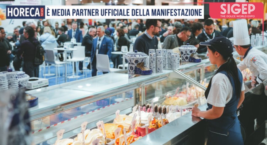 Sigep Vision: innovazioni e trend di mercato per scrivere il futuro del Foodservice