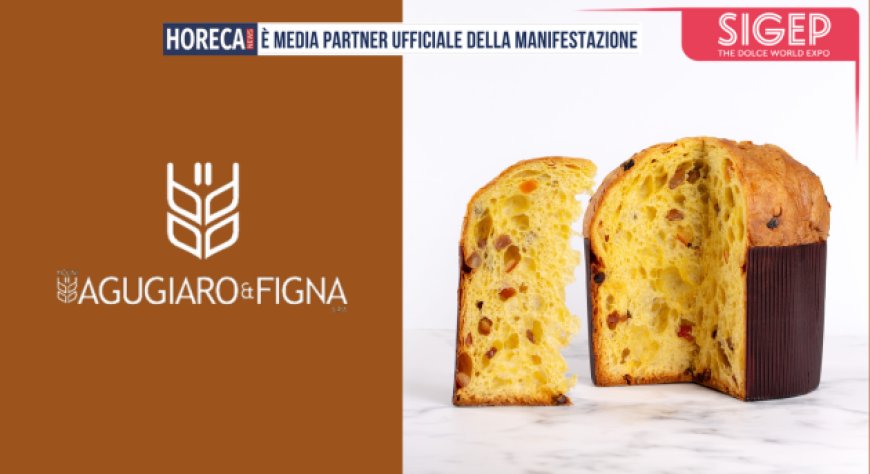 Agugiaro & Figna a Sigep 2025: dal progetto sul panettone all'arte dei maestri lievitisti