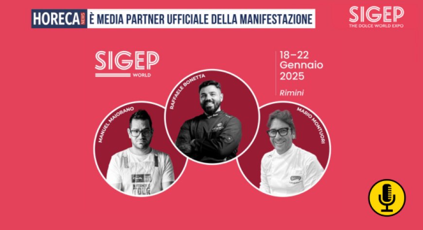 I maestri pizzaioli Bonetta, Maiorano e Montuori al  SIGEP World 2025