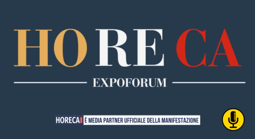 Torna al Lingotto Fiere di Torino Horeca Expoforum